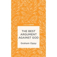 The Best Argument Against God Hardcover, Palgrave Pivot