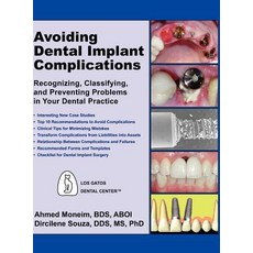 Avoiding Dental Implant Complications Hardcover, Robertson Publishing
