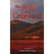 The Flesh of the Cedarwood Paperback, Createspace