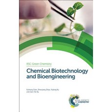 Chemical Biotechnology and Bioengineering Hardcover, Royal Society of Chemistry