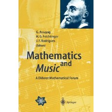 Mathematics and Music: A Diderot Mathematical Forum Hardcover, Springer