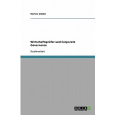 Wirtschaftsprufer Und Corporate Governance Paperback, Grin Publishing