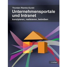 Unternehmensportale Und Intranet Paperback, Books on Demand