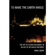 To Make the Earth Whole Hardcover, Rowman & Littlefield Publishers