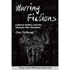 Warring Fictions: Cultural Politics and the Vietnam War Narrative Paperback, University Press of Mississippi