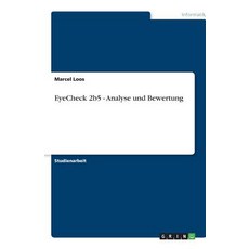 Eyecheck 2b5 - Analyse Und Bewertung Paperback, Grin Publishing