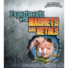 Experiments with Magnets and Metals Paperback, Heinemann Educational Books