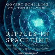 Ripples in Spacetime: Einstein Gravitational Waves and the Future of Astronomy Compact Disc, Tantor Audio