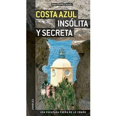 Costa Azul Insolita y Secreta Paperback, Jonglez Publishing