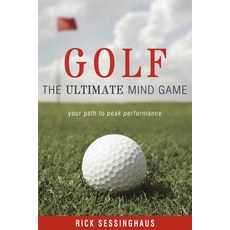 Golf: The Ultimate Mind Game Paperback, Advantage Media Group
