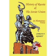 History of Russia and the Soviet Union in Humorous Verse Paperback, Nap/Scarith