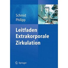 Leitfaden Extrakorporale Zirkulation Paperback, Springer