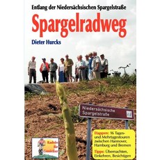 Spargelradweg Paperback, Books on Demand
