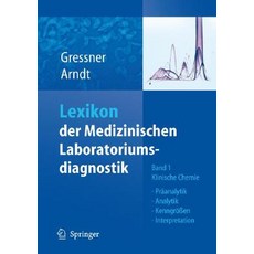 Lexikon Der Medizinischen Laboratoriumsdiagnostik: Band 1: Klinische Chemie Hardcover, Springer