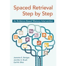 Spaced Retrieval Step by Step: An Evidence-Based Memory Intervention Paperback, Health Professions Press