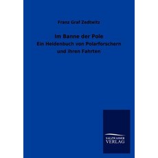 Im Banne Der Pole Paperback, Salzwasser-Verlag Gmbh