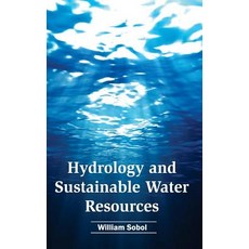 Hydrology and Sustainable Water Resources Hardcover, Callisto Reference