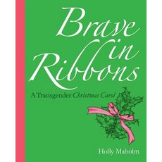 Brave in Ribbons Paperback, Angry Rabbit Enterprises LLC