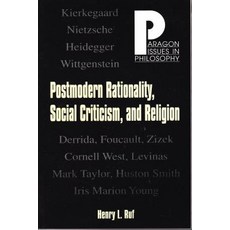 Postmodern Rationality Social Criticism and Religion Paperback, Paragon House Publishers