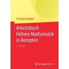 Arbeitsbuch Hohere Mathematik in Rezepten Paperback, Springer Spektrum