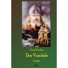 Der Vandale: Trilogie Paperback, Createspace