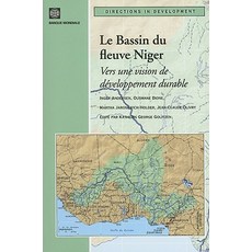 Le Bassin Du Fleuve Niger: Vers Une Vision de Developpement Durable Paperback, World Bank Publications