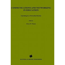 Communications and Networking in Education: Learning in a Networked Society Hardcover, Springer