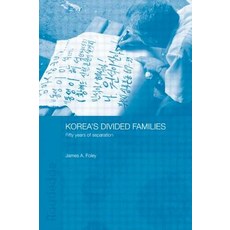 Korea's Divided Families: Fifty Years of Separation Paperback, Routledge