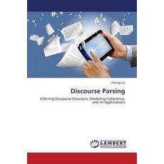 Discourse Parsing Paperback, LAP Lambert Academic Publishing