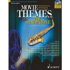 Movie Themes for Alto Saxophone: 12 Memorable Themes from the Greatest Movies of All Time Hardcover, Schott
