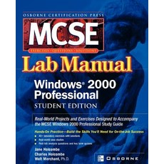 Certification Press MCSE Windows (R) 2000 Professional Lab Manual Student Edition Paperback, McGraw-Hill/Osborne Media