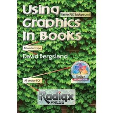 Using Graphics in Books Paperback, Createspace Independent Publishing Platform