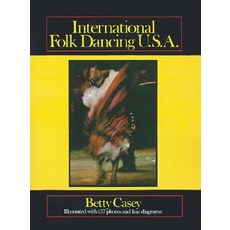 International Folk Dancing U.S.A. Paperback, University of North Texas Press