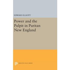 Power and the Pulpit in Puritan New England Hardcover, Princeton University Press