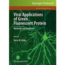 Viral Applications of Green Fluorescent Protein: Methods and Protocols [With CDROM] Hardcover, Humana Press
