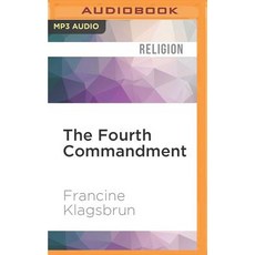 The Fourth Commandment: Remember the Sabbath Day MP3 CD, Audible Studios on Brilliance