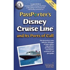 Passporter's Disney Cruise Line and Its Ports of Call Paperback, Passporter Travel Press