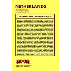 Netherlands Travel Journal Pop. 16 730 632 + Me Paperback, Createspace Independent Publishing Platform