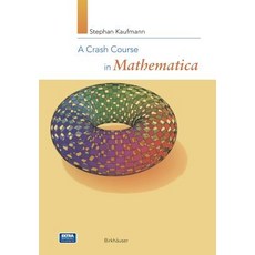 A Crash Course in Mathematica [With CDROM] Other, Birkhauser