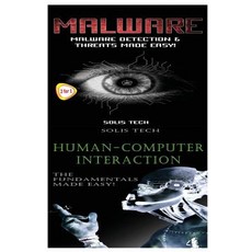 Malware & Human-Computer Interaction Paperback, Createspace Independent Publishing Platform