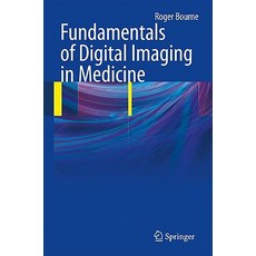 Fundamentals of Digital Imaging in Medicine Paperback, Springer