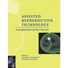 Assisted Reproductive Technology: Accomplishments and New Horizons Paperback, Cambridge University Press