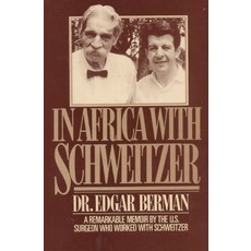 In Africa with Schwietzer Hardcover, New Horizon Press