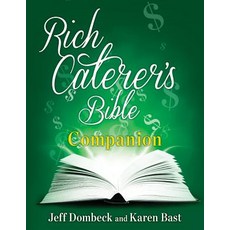 The Rich Caterer's Bible Companion Paperback, Createspace