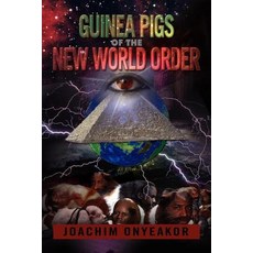 Guinea Pigs of the New World Order: Blackman the Endangered Breed Paperback, Xlibris Corporation