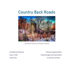 Country Back Roads Paperback, Createspace Independent Publishing Platform