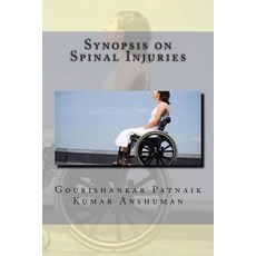 Synopsis on Spinal Injuries Paperback, Createspace