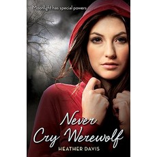 Never Cry Werewolf:, HarperCollins