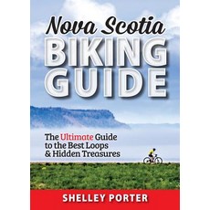 Biking Guide to Nova Scotia Paperback, Macintyrepurcell Publishing, Inc