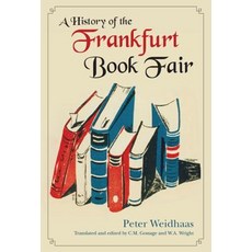A History of the Frankfurt Book Fair Hardcover, Dundurn Group (CA)